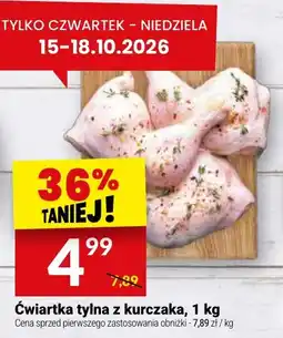 Twój Market Ćwiartka tylna z kurczaka oferta