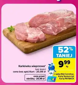 Carrefour Karkówka wieprzowa bez kości oferta
