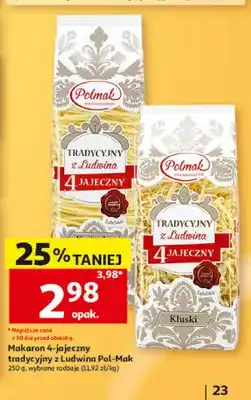 Auchan Makaron 4-jajeczny tradycyjny z Ludwina Pol-Mak kluski oferta