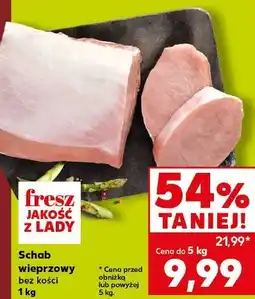 Kaufland Schab wieprzowy bez kości oferta