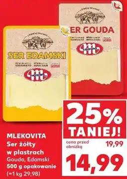 Kaufland MLEKOVITA Ser żółty w plastrach Gouda, Edamski oferta