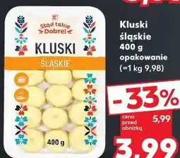 Kaufland Kluski śląskie Stąd takie Dobre! oferta