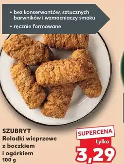 Kaufland Roladki wieprzowe z boczkiem i ogórkiem Szubryt oferta
