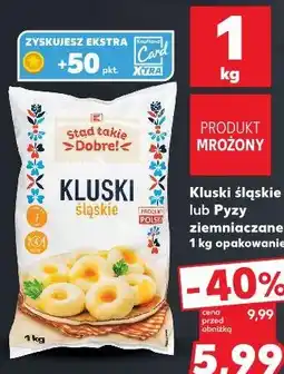 Kaufland Kluski śląskie lub Pyzy ziemniaczane Stąd takie Dobre! oferta