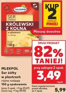 Kaufland Mlekpol Ser żółty w plastrach Królewski z Kolna oferta