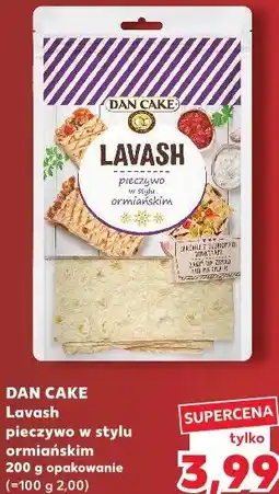 Kaufland DAN CAKE Lavash pieczywo w stylu ormiańskim oferta