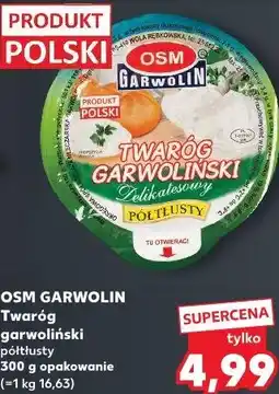 Kaufland Twaróg garwoliński półtłusty OSM Garwolin oferta