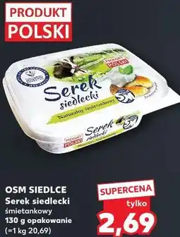 Kaufland Serek siedlecki śmietankowy OSM Siedlce oferta