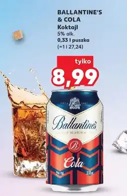 Kaufland Koktajl Ballantine's & Cola oferta