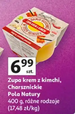 Auchan Zupa krem z kimchi, Charsznickie Pola Natury oferta