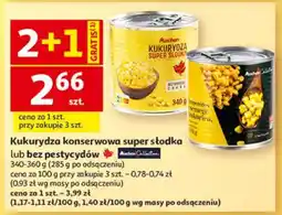 Auchan Kukurydza konserwowa super słodka lub bez pestycydów oferta