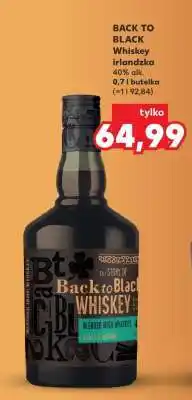 Kaufland BACK TO BLACK Whiskey irlandzka 40% alk. 0,7 l butelka oferta