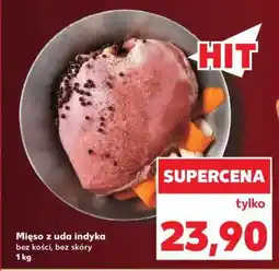 Kaufland Mięso z uda indyka oferta