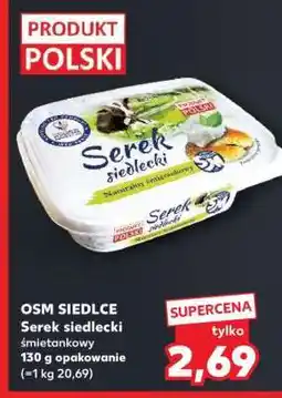 Kaufland Serek siedlecki oferta