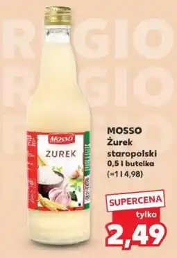 Kaufland MOSSO Żurek staropolski 0,5 l butelka oferta