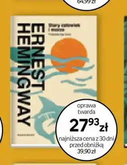 Empik Książka Stary człowiek i morze oprawa twarda Ernest Hemingway oferta