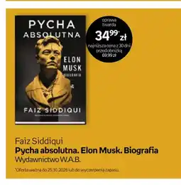 Empik Książka Faiz Siddiqui Pycha absolutna. Elon Musk. Biografia Wydawnictwo W.A.B oferta