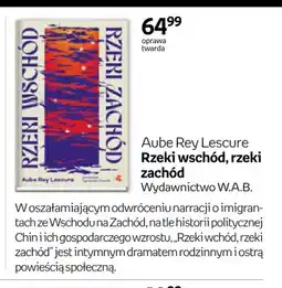 Empik Książka Aube Rey Lescure Rzeki wschód, rzeki zachód Wydawnictwo W.A.B oferta