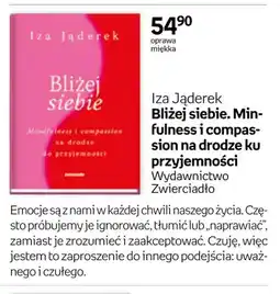 Empik Książka Bliżej siebie. Mindfulness i compassion na drodze ku przyjemności Iza Jąderek oferta