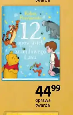 Empik Książka Kubuś i Przyjaciele 12 opowiastek ze Stumilowego Lasu oprawa twarda oferta