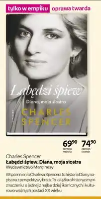 Empik Książka Łabędzi śpiew. Diana, moja siostra Charles Spencer oprawa miękka oferta