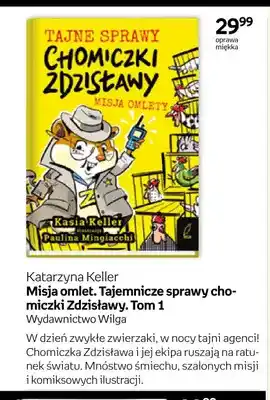 Książka Misja omlet. Tajemnicze sprawy chomiczki Zdzisławy. Tom 1 Katarzyna Keller