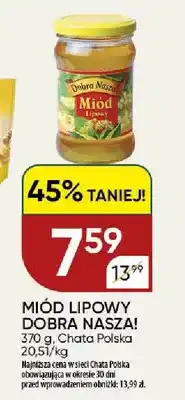 Chata Polska Miód lipowy Dobra Nasza! oferta