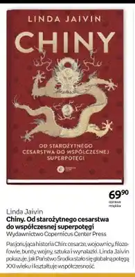 Empik Książka Chiny. Od starożytnego cesarstwa do współczesnej superpotęgi Linda Jaivin oferta