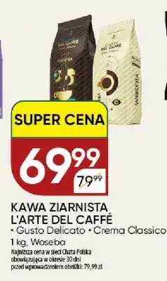 Chata Polska Kawa ziarnista L'Arte del Caffé Gusto Delicato Woseba oferta