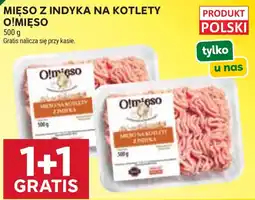 Stokrotka Mięso na kotlety z indyka O!mięso oferta
