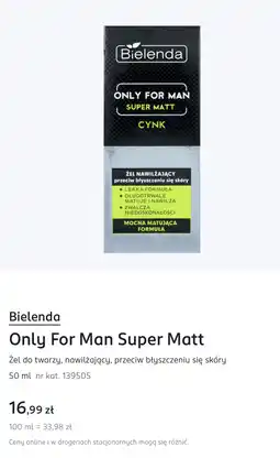 Rossmann Bielenda Only For Man Super Matt Żel do twarzy nawilżający oferta