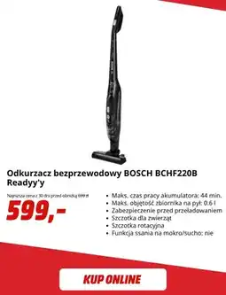 Media Markt Odkurzacz bezprzewodowy Bosch BCHF220B Readyy'y oferta