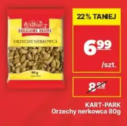 API MARKET Orzechy nerkowca Bakaliowa Kraina oferta