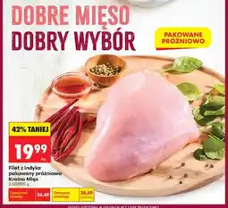 Biedronka Filet z indyka pakowany próżniowo Kraina Mięs oferta