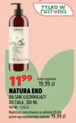Drogerie Natura Natura Eko Balsam Ujędrniający do ciała oferta