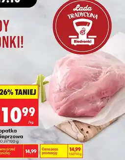 Biedronka Łopatka wieprzowa Lada Tradycyjna oferta