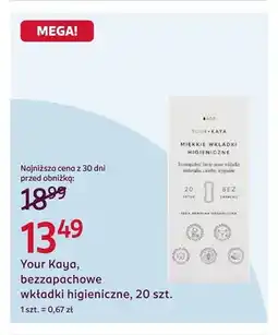 Rossmann Bezzapachowe wkładki higieniczne Your Kaya oferta