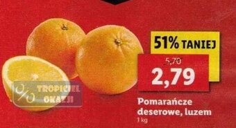 Lidl Pomarańcze deserowe 1kg oferta