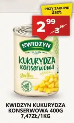 Spiżarnia Smakosza Kwidzyn Kukurydza Konserwowa oferta