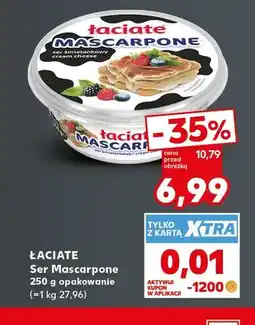 Kaufland Ser Mascarpone Łaciate oferta