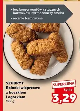 Kaufland Roladki wieprzowe z boczkiem i ogórkiem Szubryt oferta