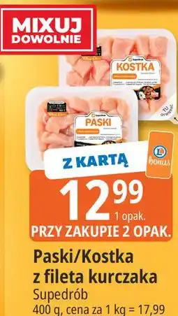 E.Leclerc Paski/Kostka z fileta kurczaka Supedrób oferta