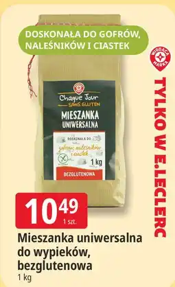 E.Leclerc Mieszanka uniwersalna do wypieków, bezglutenowa Chaque Jour oferta