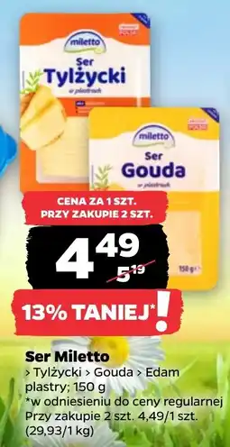 Netto Ser Miletto Tylżycki Gouda Edam oferta