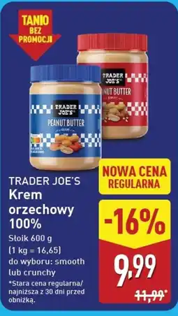 ALDI Trader Joe's Krem orzechowy 100% oferta