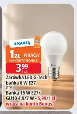 E.Leclerc Żarówka LED G-Tech bańka 6W E27 Gtv oferta