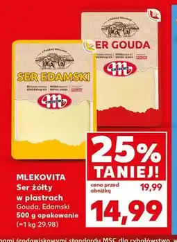 Kaufland Ser gouda w plastrach Mlekovita oferta