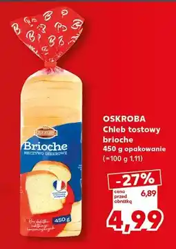 Kaufland Chleb tostowy brioche Oskroba oferta