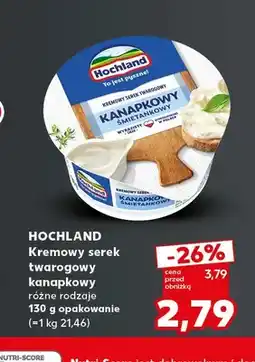 Kaufland Kremowy serek twarogowy kanapkowy Hochland oferta