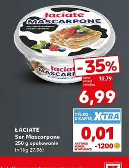 Kaufland Ser mascarpone Łaciate oferta
